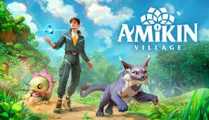 Amikin Village: