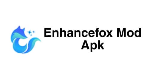 EnhanceFox MOD APK