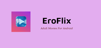 Eroflix MOD APK